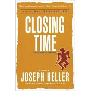 Closing Time: The Sequel to Catch-22 -- Joseph Heller